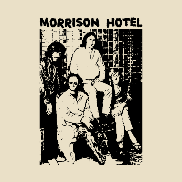 Morrison Hotel by Ryzen 5