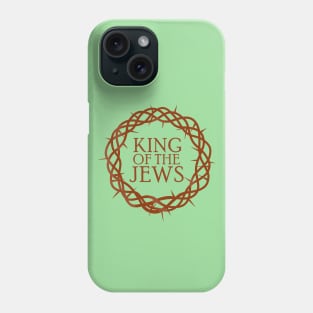 King of The Jews Phone Case