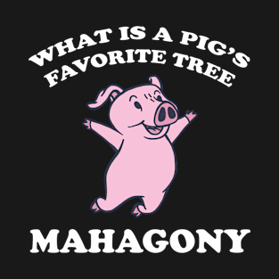 Mahogany Pig Gift Presents T-Shirt