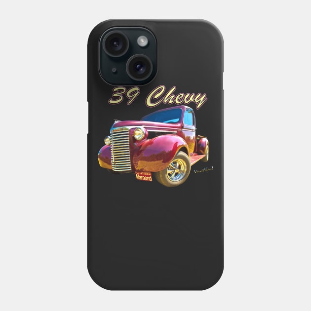 39 Chevy Pickup Truck Maroon’d Phone Case by vivachas