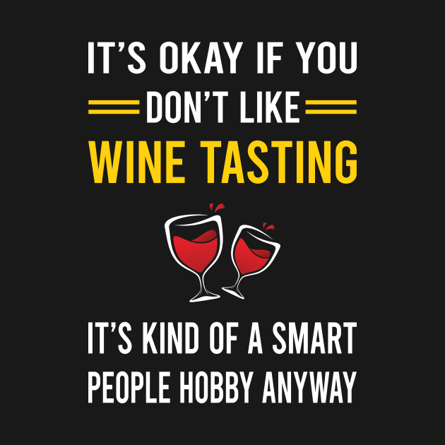 Smart People Hobby Wine Tasting by Good Day
