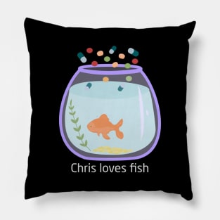 Chris loves fish Pillow