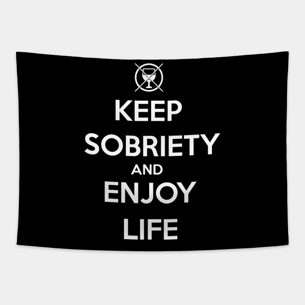 Keep sobriety and enjoy life Tapestry by NEFT PROJECT