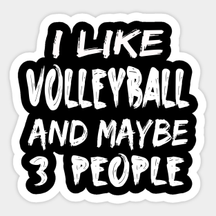 Funny Volleyball Quotes Stickers Teepublic