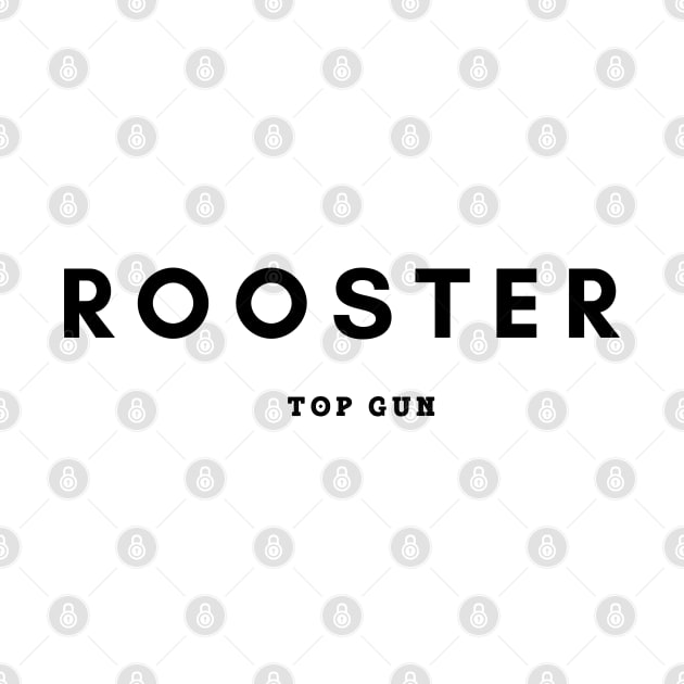 Rooster Top Gun by teezeedy