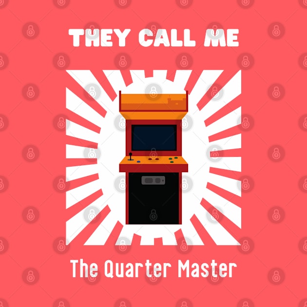 They Call Me Quarter Master by LegitHooligan