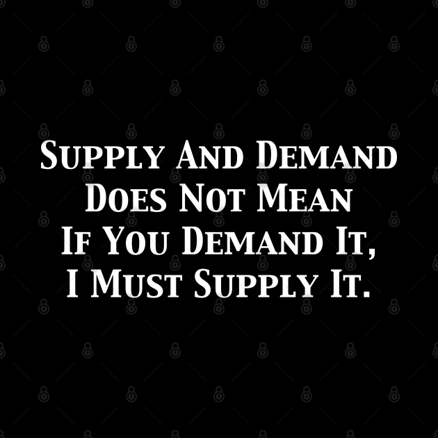 Supply And Demand by Stacks