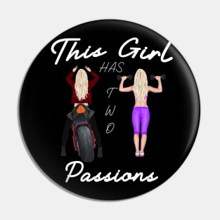 This Girl Has two passions Pin