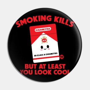 SMOKING KILLS Pin