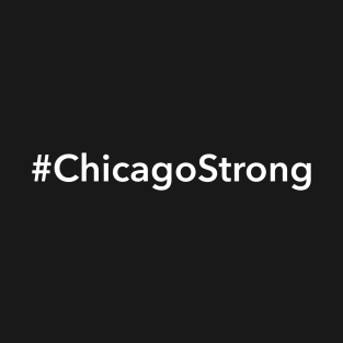 Chicago Strong T-Shirt