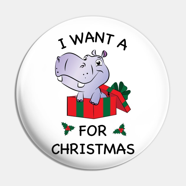 I want a Hippopotamus for Christmas Pin by AmazingArtMandi