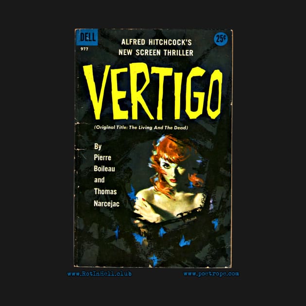 VERTIGO by Pierre Boileau & Thomas Narcejac by Rot In Hell Club