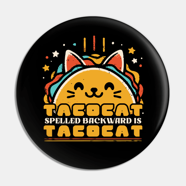 Tacocat Spelled Backward Is Tacocat // Vintage Funny Design Pin by Trendsdk