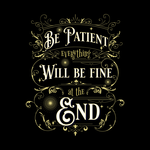 Be Patient Quote Citation Inspiration Message Phrase by Cubebox