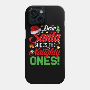 Dear Santa She Is The Naughty One Matching Couples Christmas T-Shirt Phone Case