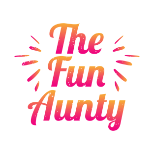 The Fun Aunty - Aunt T-Shirt