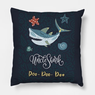 Uncle Shark Doo Doo Doo Pillow