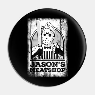 Jason's Meatshop Pin