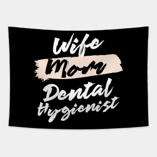 Cute Wife Mom Dental Hygienist Gift Idea Tapestry