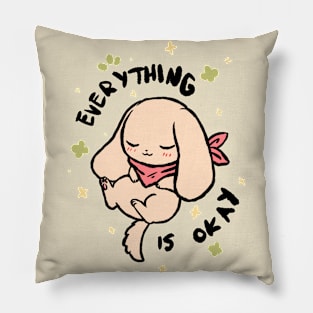 Everything Is Okay (Vanilla) Pillow