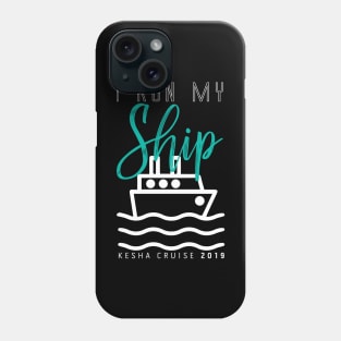 I Run My Ship (Blue) - Kesha Cruise 2019 Phone Case