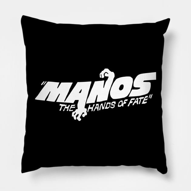 Manos: The Hands Of Fate Pillow by Movie Vigilante