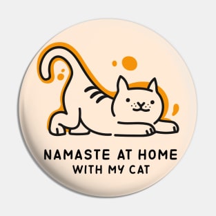 NAMASTE AT HOME WITH MY CAT Pin