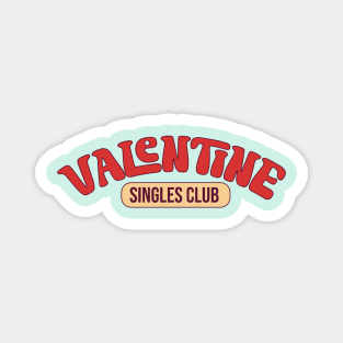 Valentine Singles Club Anti Valentines Day Love Sucks Anti Love Magnet