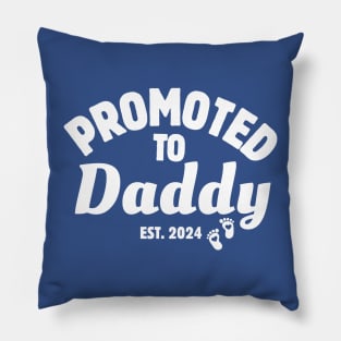 Promoted To Daddy Est 2024 Pillow
