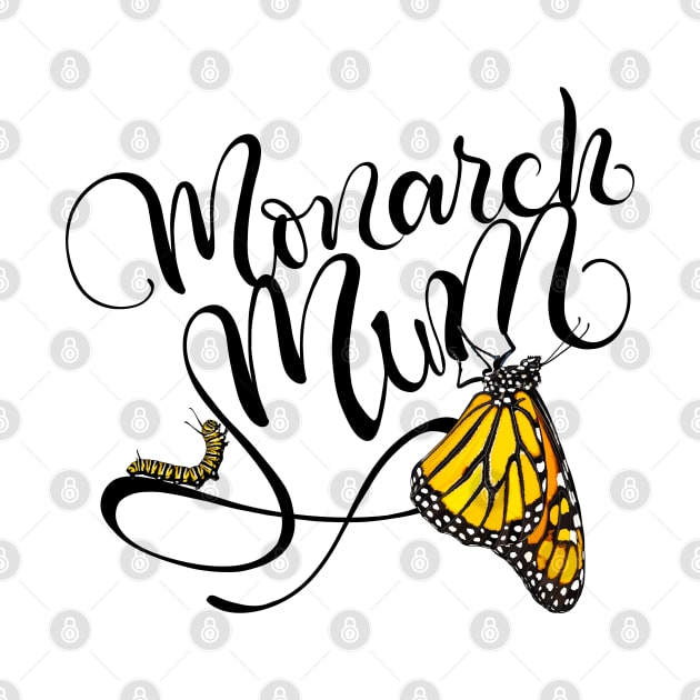 Monarch Mum Handlettering with Butterfly and Caterpillar Illustrations by CarleahUnique