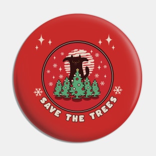 save the trees - christmas cat Pin