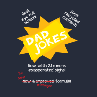 Dad Jokes! T-Shirt