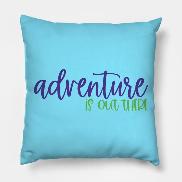 adventure is out there Pillow by Hany Khattab