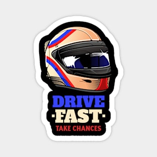 Drive Fast, Take Chances Racing Magnet