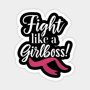 Fight Like a Girlboss! Magnet