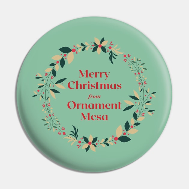 Ornament Mesa Christmas Pin by Amanda Rountree & Friends