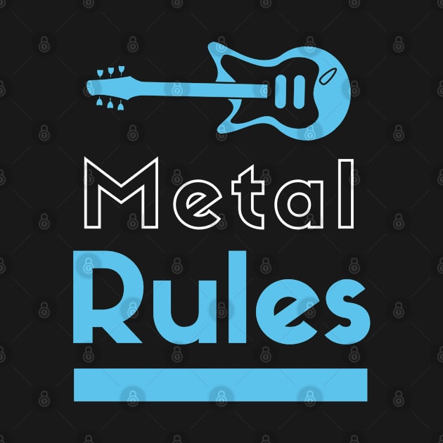 Metal Rules by Abeer Ahmad