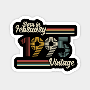 Vintage Born in February 1995 Magnet