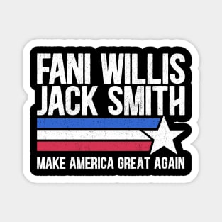 Fani Willis Jack Smith For President 2024 Funny Political retro quote Magnet