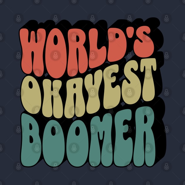 World's Okayest Boomer by valentinahramov