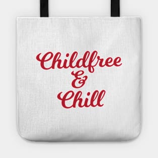 Childfree & Chill Tote