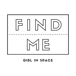 Find Me - Black Ink T-Shirt