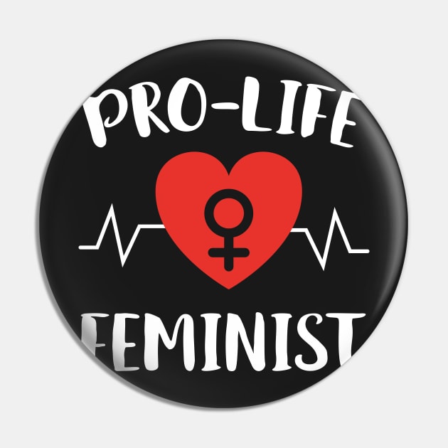 Pro Life Feminist Pin by Eugenex