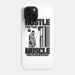 HUSTLE TRAIN GYM QUOTE Phone Case