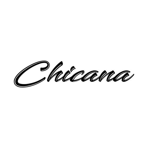 Chicana by zubiacreative