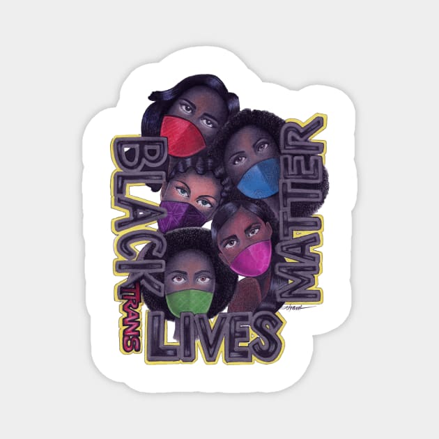 Black Trans Lives Matter Magnet by Quarantine Girls