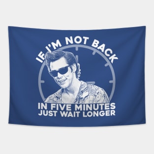 Ace Ventura Five Minutes Tapestry