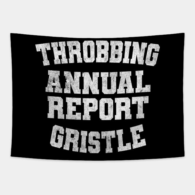 ∆  THroBbing GristLe ANNUal rePort ∆ Tapestry by unknown_pleasures