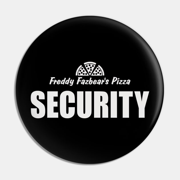 Freddy's Fazbear Pizza Security Pin by DeepFriedArt