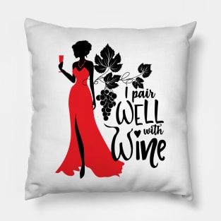 I pair Well with Wine Pillow